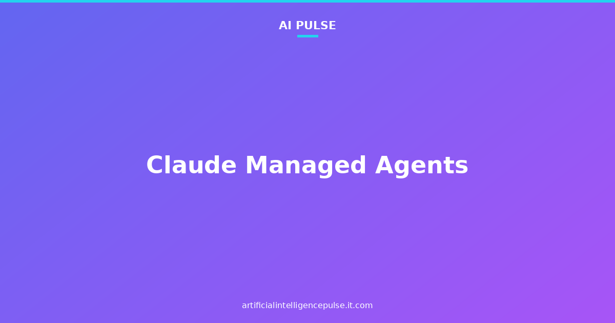 Claude Managed Agents